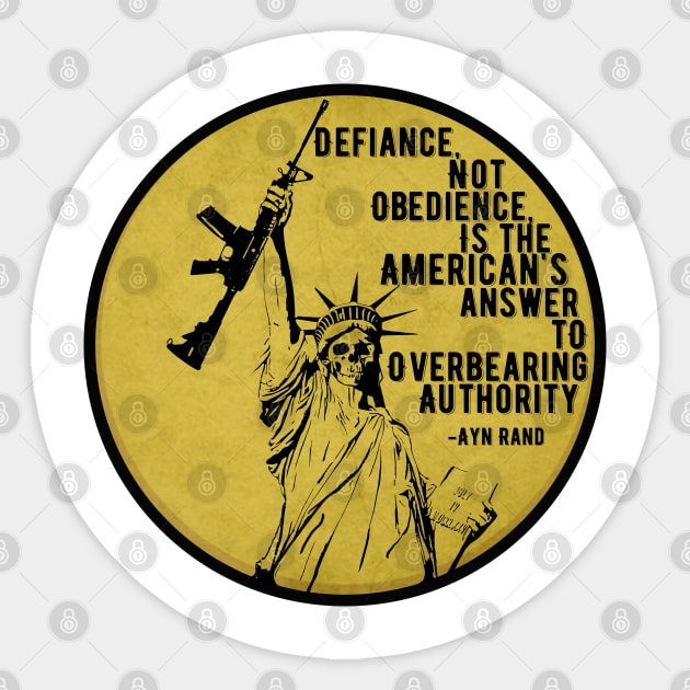 Defiance Not Obedience Sticker by bakerjrae